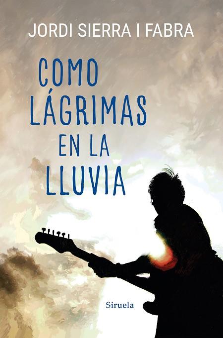 COMO LÁGRIMAS EN LA LLUVIA | 9788418436666 | SIERRA I FABRA, JORDI | Llibres Parcir | Librería Parcir | Librería online de Manresa | Comprar libros en catalán y castellano online