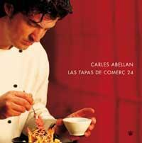 LAS TAPAS DE COMERÃ 24 | 9788478712687 | ABELLAN | Llibres Parcir | Llibreria Parcir | Llibreria online de Manresa | Comprar llibres en català i castellà online