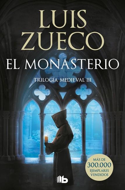 EL MONASTERIO (TRILOGÍA MEDIEVAL 3) | 9788413145617 | ZUECO, LUIS | Llibres Parcir | Llibreria Parcir | Llibreria online de Manresa | Comprar llibres en català i castellà online