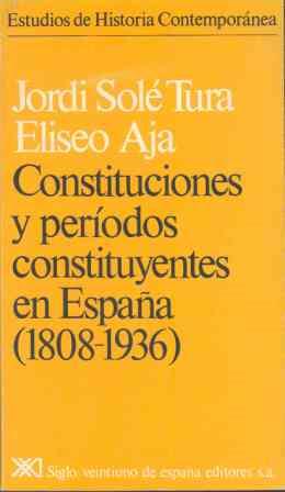 CONSTITUCIONES Y PERIODOS CONSTITUYENTES EN ESPAÑA | 9788432302848 | SOLE TURA | Llibres Parcir | Librería Parcir | Librería online de Manresa | Comprar libros en catalán y castellano online
