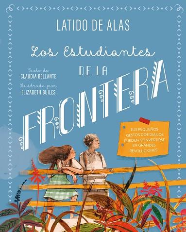 LOS ESTUDIANTES DE LA FRONTERA | 9788468346717 | BELLANTE, CLAUDIA | Llibres Parcir | Llibreria Parcir | Llibreria online de Manresa | Comprar llibres en català i castellà online