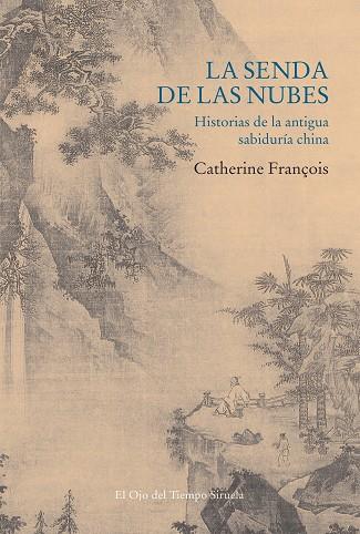 LA SENDA DE LAS NUBES | 9788418436628 | FRANÇOIS, CATHERINE | Llibres Parcir | Librería Parcir | Librería online de Manresa | Comprar libros en catalán y castellano online