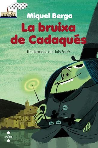 C-VVBL. 87 LA BRUIXA DE CADAQUES | 9788466131926 | BERGA BAGUÉ, MIQUEL | Llibres Parcir | Librería Parcir | Librería online de Manresa | Comprar libros en catalán y castellano online