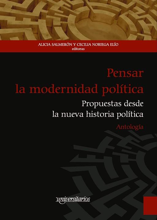 PENSAR LA MODERNIDAD POLÍTICA. PROPUESTAS DESDE LA NUEVA HISTORIA POLÍTICA | PODI128790 | SALMERÓN  ALICIA | Llibres Parcir | Librería Parcir | Librería online de Manresa | Comprar libros en catalán y castellano online
