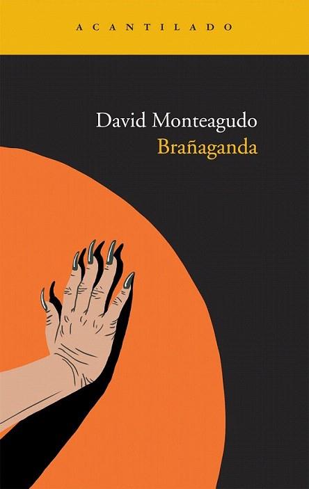 BRAÑAGANDA | 9788415277378 | MONTEAGUDO DAVID | Llibres Parcir | Llibreria Parcir | Llibreria online de Manresa | Comprar llibres en català i castellà online