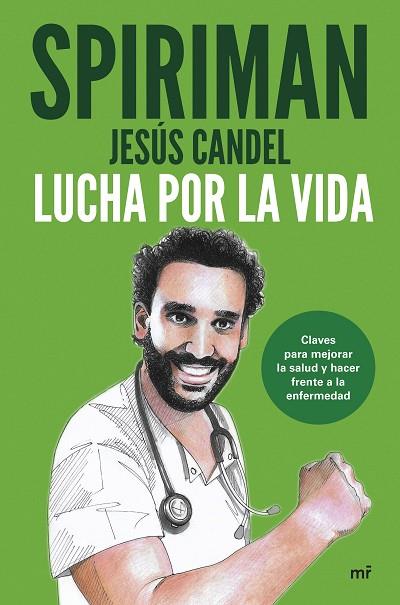 LUCHA POR LA VIDA | 9788427051195 | SPIRIMAN YEAH! (JESÚS CANDEL) | Llibres Parcir | Librería Parcir | Librería online de Manresa | Comprar libros en catalán y castellano online