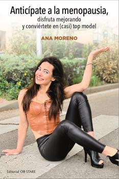 ANTICÍPATE A LA MENOPAUSIA | 9788418956133 | MORENO DIAZ, ANA BEATRIZ | Llibres Parcir | Llibreria Parcir | Llibreria online de Manresa | Comprar llibres en català i castellà online