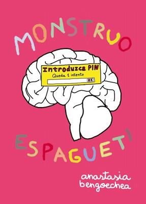 MONSTRUO ESPAGUETI | 9788415724926 | BENGOECHEA BALCÁZAR, ANASTASIA | Llibres Parcir | Librería Parcir | Librería online de Manresa | Comprar libros en catalán y castellano online