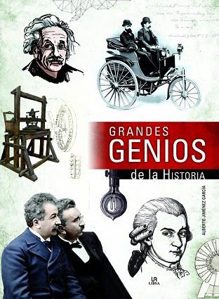 GRANDES GENIOS DE LA HISTORIA | 9788466238816 | JIMÉNEZ GARCÍA, ALBERTO/EQUIPO EDITORIAL | Llibres Parcir | Llibreria Parcir | Llibreria online de Manresa | Comprar llibres en català i castellà online