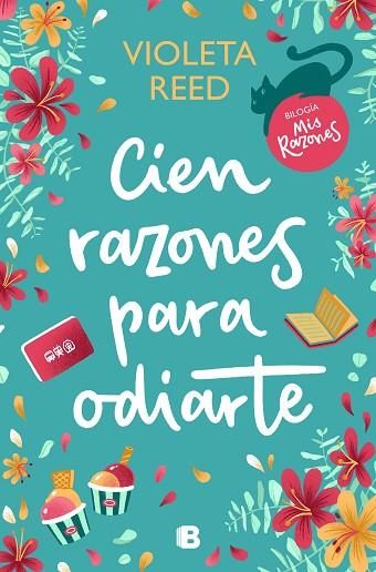 CIEN RAZONES PARA ODIARTE (MIS RAZONES 1) | 9788466673037 | REED, VIOLETA | Llibres Parcir | Llibreria Parcir | Llibreria online de Manresa | Comprar llibres en català i castellà online