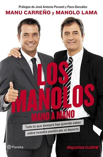LOS MANOLOS, MANO A MANO | 9788408120452 | MANU CARREÑO/MANOLO LAMA | Llibres Parcir | Llibreria Parcir | Llibreria online de Manresa | Comprar llibres en català i castellà online