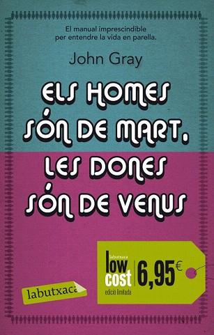 ELS HOMES SON DE MART LES DONES DE VENUS labutxaca low cost | 9788499304281 | JOHN GRAY | Llibres Parcir | Llibreria Parcir | Llibreria online de Manresa | Comprar llibres en català i castellà online