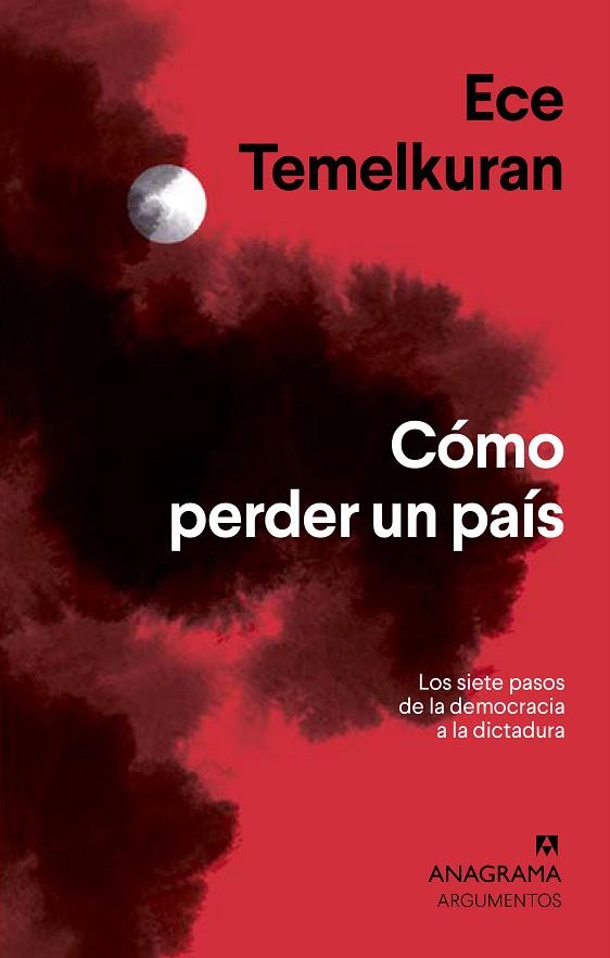 CÓMO PERDER UN PAÍS | 9788433964434 | TEMELKURAN, ECE | Llibres Parcir | Llibreria Parcir | Llibreria online de Manresa | Comprar llibres en català i castellà online