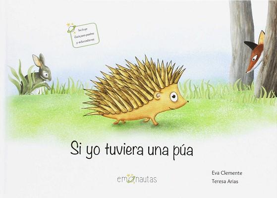 SI YO TUVIERA UNA PÚA | 9788494530906 | CLEMENTE LABOREO, EVA / ARIAS SÁNCHEZ, TERESA | Llibres Parcir | Librería Parcir | Librería online de Manresa | Comprar libros en catalán y castellano online