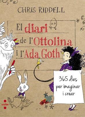 EL DIARI DE L' OTTOLINA I L' ADA GOTH. 365 DIES PER PER IMAGINAR I CREAR | 9788466141710 | RIDDELL, CHRIS | Llibres Parcir | Llibreria Parcir | Llibreria online de Manresa | Comprar llibres en català i castellà online