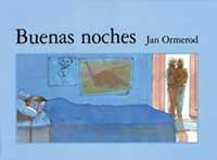 BUENAS NOCHES ed serres | 9788484881704 | ORMEROD JAN | Llibres Parcir | Librería Parcir | Librería online de Manresa | Comprar libros en catalán y castellano online