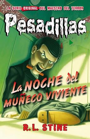 PESADILLAS 1. LA NOCHE DEL MUÑECO VIVIENTE | 9788415709886 | R.L. STINE | Llibres Parcir | Librería Parcir | Librería online de Manresa | Comprar libros en catalán y castellano online