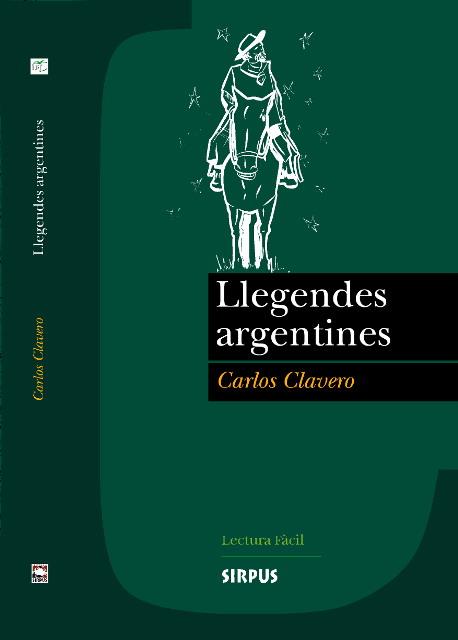LLEGENDES ARGENTINES | 9788489902787 | CLAVERO CARLOS | Llibres Parcir | Librería Parcir | Librería online de Manresa | Comprar libros en catalán y castellano online
