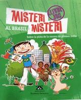 MISTERI MISTERI AL BRASIL | 9788484184454 | CHILARD, ANNE-SOPHIE/ MARAIS, CECILE | Llibres Parcir | Librería Parcir | Librería online de Manresa | Comprar libros en catalán y castellano online