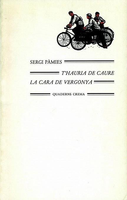 T'HAURIA DE CAURE LA CARA DE VERGONYA | 9788485704859 | PAMIES | Llibres Parcir | Llibreria Parcir | Llibreria online de Manresa | Comprar llibres en català i castellà online