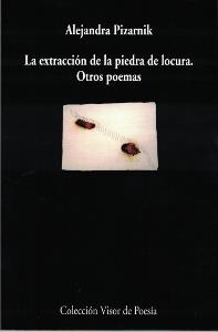 LA EXTRACCIÓN DE LA PIEDRA DE LOCURA. OTROS POEMAS | 9788475222929 | PIZARNIK, ALEJANDRA | Llibres Parcir | Llibreria Parcir | Llibreria online de Manresa | Comprar llibres en català i castellà online
