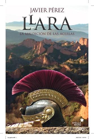 LLARA | 9788416541089 | PÉREZ FERNÁNDEZ, JAVIER | Llibres Parcir | Llibreria Parcir | Llibreria online de Manresa | Comprar llibres en català i castellà online