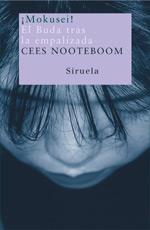 MOKUSEI EL BUDA TRAS LA EMPALIZADA | 9788478448951 | NOOTEBOOM | Llibres Parcir | Librería Parcir | Librería online de Manresa | Comprar libros en catalán y castellano online