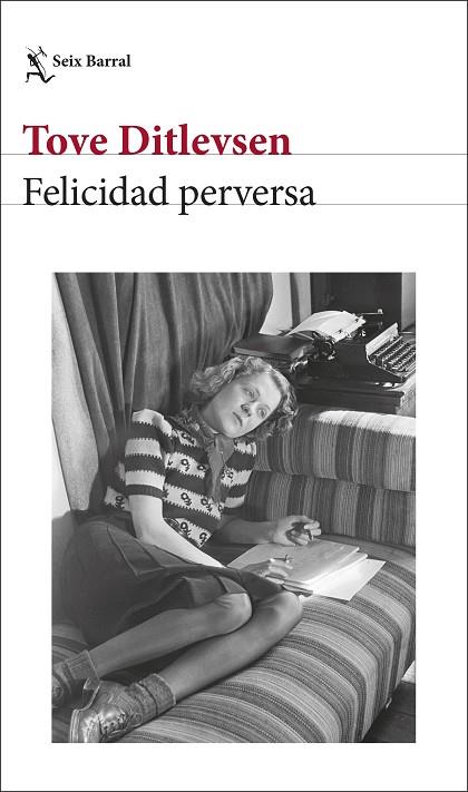 FELICIDAD PERVERSA | 9788432243400 | DITLEVSEN, TOVE | Llibres Parcir | Librería Parcir | Librería online de Manresa | Comprar libros en catalán y castellano online