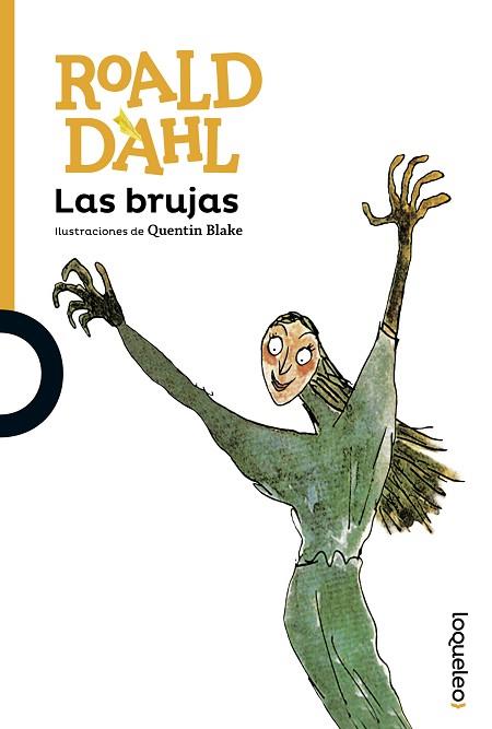 LAS BRUJAS | 9788491221005 | DAHL, ROALD | Llibres Parcir | Librería Parcir | Librería online de Manresa | Comprar libros en catalán y castellano online