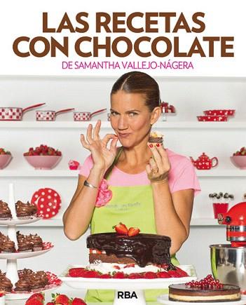 LAS RECETAS CON CHOCOLATE | 9788490562642 | VALLEJO-NÁGERA , SAMANTHA | Llibres Parcir | Librería Parcir | Librería online de Manresa | Comprar libros en catalán y castellano online