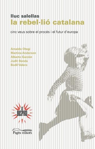 LA REBEL·LIÓ CATALANA | 9788499758923 | SALELLAS VILAR, LLUC | Llibres Parcir | Librería Parcir | Librería online de Manresa | Comprar libros en catalán y castellano online