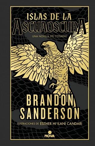 ISLAS DE LA ASCUAOSCURA | 9788419260574 | SANDERSON, BRANDON | Llibres Parcir | Librería Parcir | Librería online de Manresa | Comprar libros en catalán y castellano online