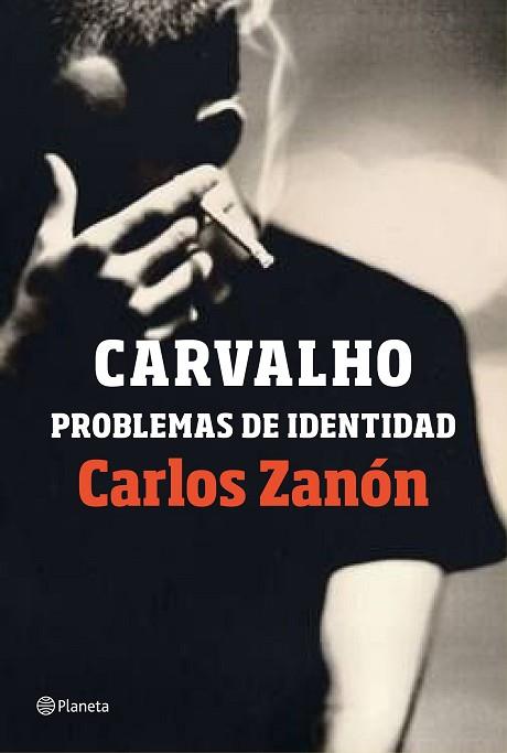 CARVALHO: PROBLEMAS DE IDENTIDAD | 9788408201489 | ZANÓN, CARLOS | Llibres Parcir | Llibreria Parcir | Llibreria online de Manresa | Comprar llibres en català i castellà online