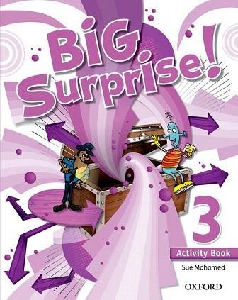 BIG SURPRISE 3: ACTIVITY BOOK + MULTI-ROM PACK | 9780194516228 | SUE MOHAMED | Llibres Parcir | Librería Parcir | Librería online de Manresa | Comprar libros en catalán y castellano online