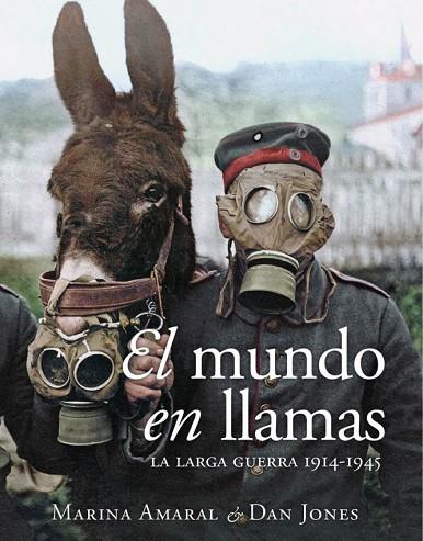 EL MUNDO EN LLAMAS | 9788412323931 | AMARAL, MARINA/JONES, DAN | Llibres Parcir | Librería Parcir | Librería online de Manresa | Comprar libros en catalán y castellano online