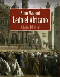 LEON EL AFRICANO | 9788420651729 | MAALOUF AMIN | Llibres Parcir | Librería Parcir | Librería online de Manresa | Comprar libros en catalán y castellano online