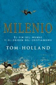 MILENIO fin del mundo origen cristianismo | 9788408091646 | HOLLAND TOM | Llibres Parcir | Librería Parcir | Librería online de Manresa | Comprar libros en catalán y castellano online