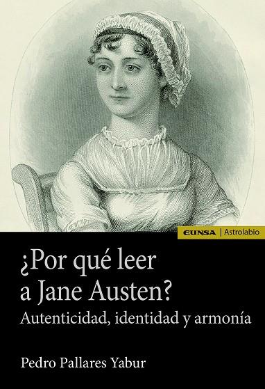 ¿POR QUÉ LEER A JANE AUSTEN? | 9788431337339 | PALLARES YABUR, PEDRO | Llibres Parcir | Librería Parcir | Librería online de Manresa | Comprar libros en catalán y castellano online