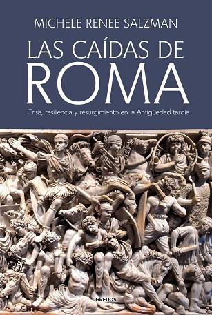 LAS CAÍDAS DE ROMA | 9788424998905 | SALZMAN, MICHELE RENEE | Llibres Parcir | Llibreria Parcir | Llibreria online de Manresa | Comprar llibres en català i castellà online