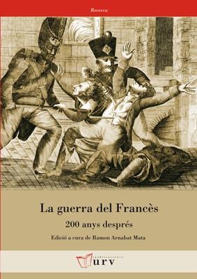 LA GUERRA DEL FRANCÈS | 9788484242468 | VARIOS AUTORES | Llibres Parcir | Librería Parcir | Librería online de Manresa | Comprar libros en catalán y castellano online