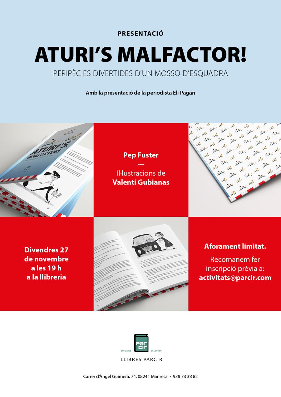 PRESENTACIÓ D'"ATURI'S MALFACTOR!.Peripècies divertides d'un mosso d'esquadra" - Llibres Parcir | Librería Parcir | Librería online de Manresa | Comprar libros en catalán y castellano online