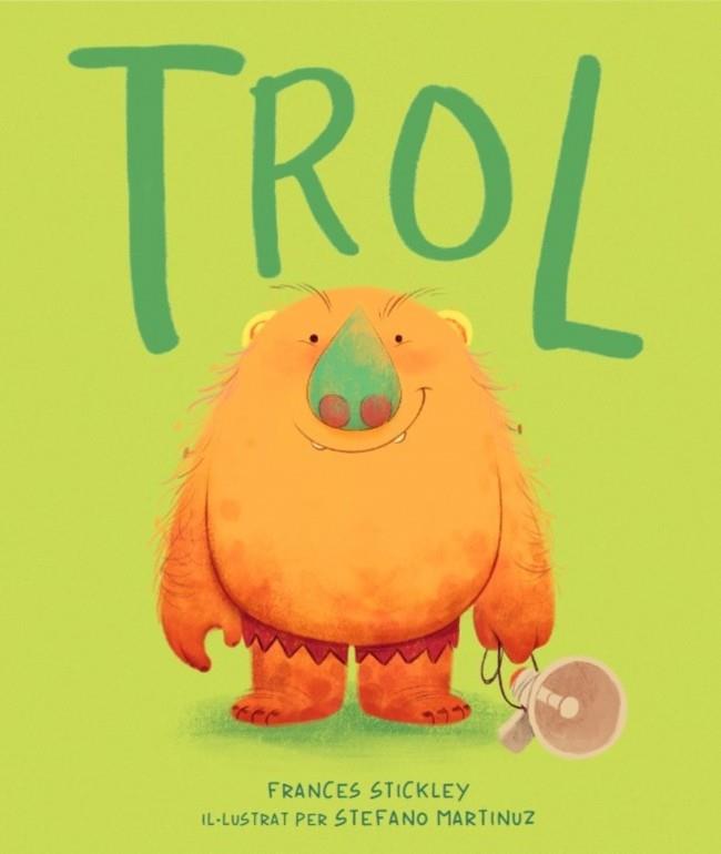 TROL (EDICIÓ EN CATALÀ) | 9788448870386 | STICKLEY, FRANCES | Llibres Parcir | Librería Parcir | Librería online de Manresa | Comprar libros en catalán y castellano online