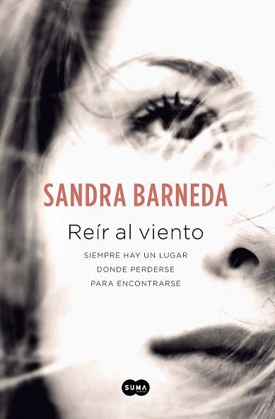 REÍR AL VIENTO | 9788483655085 | BARNEDA, SANDRA | Llibres Parcir | Llibreria Parcir | Llibreria online de Manresa | Comprar llibres en català i castellà online