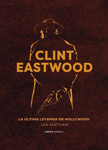 CLINT EASTWOOD | 9788448037369 | NATHAN, IAN | Llibres Parcir | Librería Parcir | Librería online de Manresa | Comprar libros en catalán y castellano online