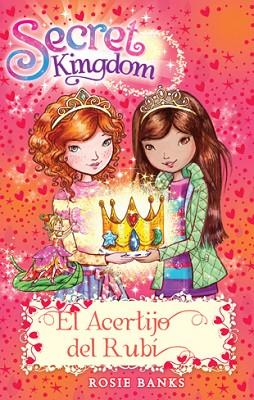 SECRET KINGDOM 26 - EL ACERTIJO DEL RUBÍ | 9788424659493 | BANKS, ROSIE | Llibres Parcir | Librería Parcir | Librería online de Manresa | Comprar libros en catalán y castellano online