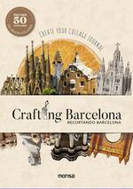 CRAFTING BARCELONA | 9788417557805 | ADRIANA BERMUDEZ | Llibres Parcir | Librería Parcir | Librería online de Manresa | Comprar libros en catalán y castellano online