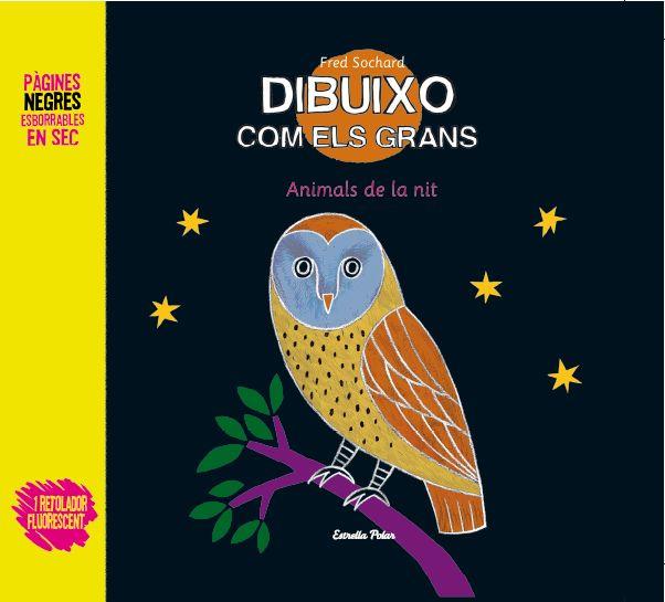 Dibuixo com els grans. Animals de la nit | 9788499326696 | Frédéric Sochard | Llibres Parcir | Librería Parcir | Librería online de Manresa | Comprar libros en catalán y castellano online