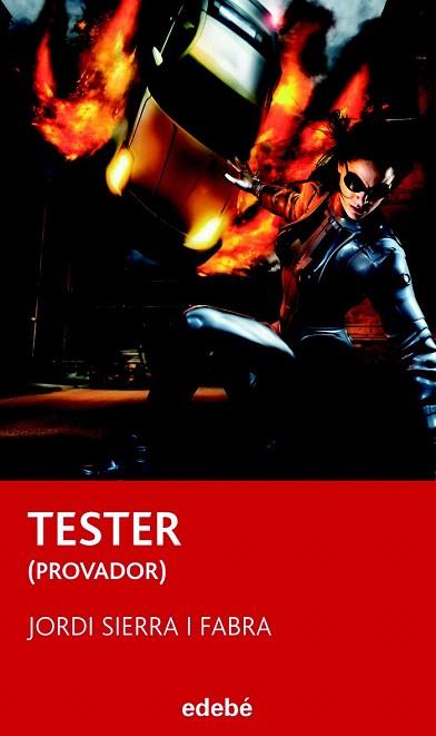 TESTER (PROVADOR) | 9788423697588 | SIERRA I FABRA, JORDI | Llibres Parcir | Librería Parcir | Librería online de Manresa | Comprar libros en catalán y castellano online