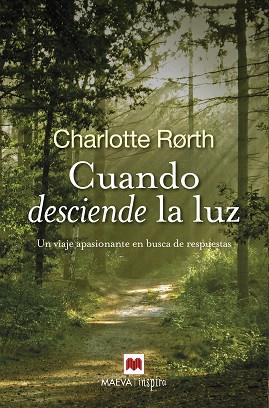 CUANDO DESCIENDE LA LUZ | 9788416690435 | RØRTH, CHARLOTTE | Llibres Parcir | Llibreria Parcir | Llibreria online de Manresa | Comprar llibres en català i castellà online