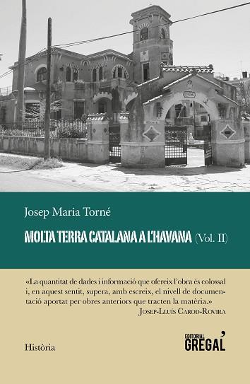 MOLTA TERRA CATALANA A L'HAVANA (VOL. II) | 9788417660505 | TORNÉ I PINYOL, JOSEP MARIA | Llibres Parcir | Librería Parcir | Librería online de Manresa | Comprar libros en catalán y castellano online